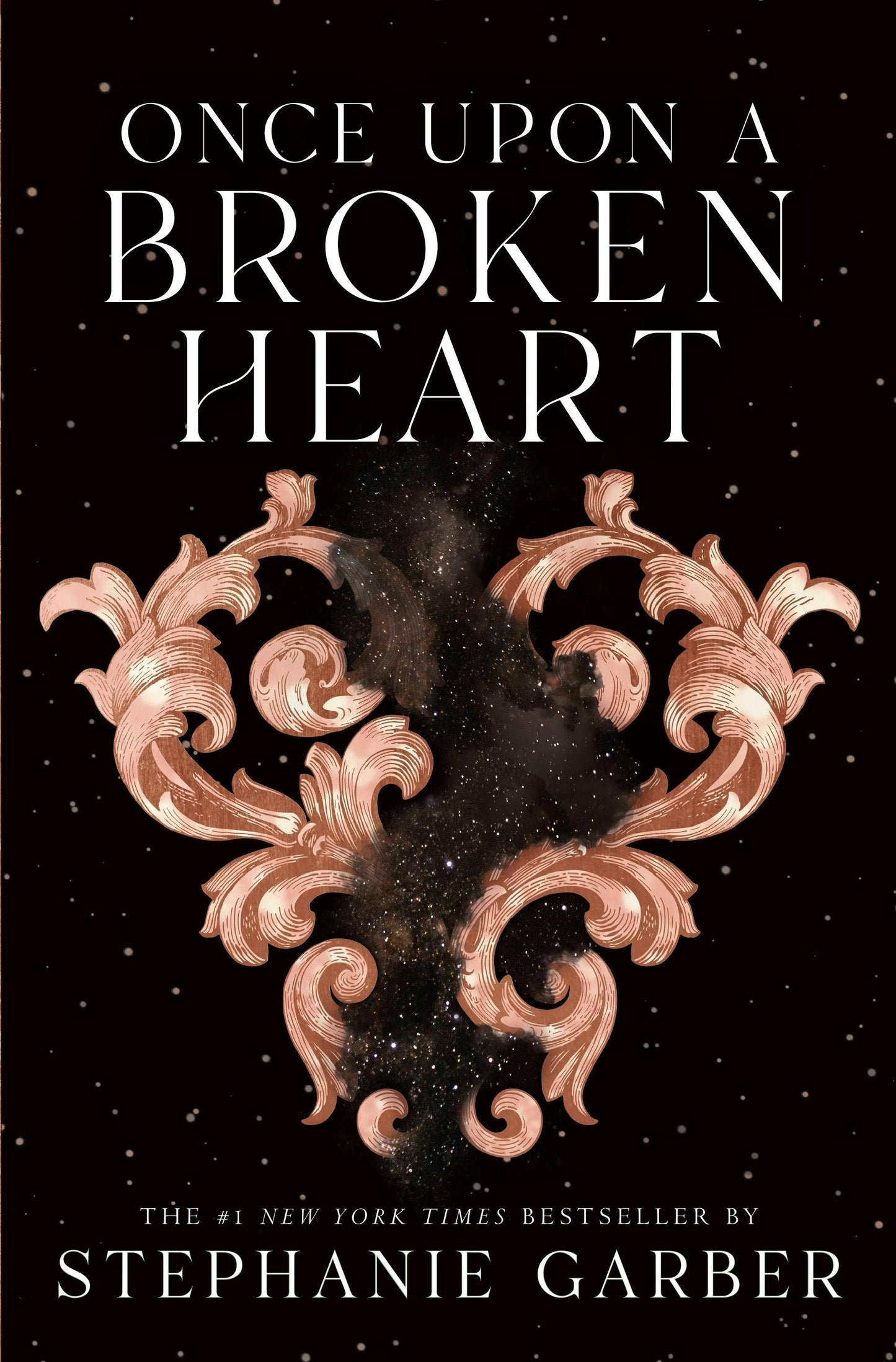 Once Upon A Broken Heart (Book #1)
