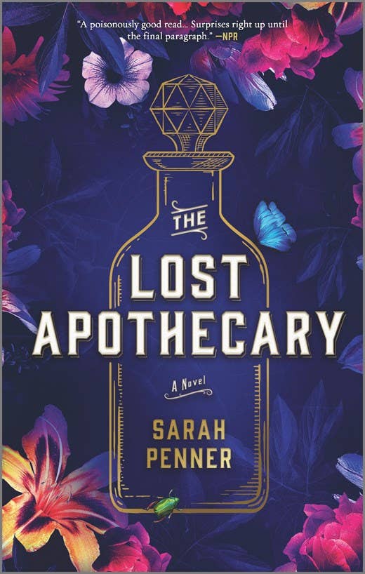 The Lost Apothecary : Penner Sarah