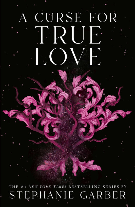 A Curse For True Love (Once Upon a Broken Heart #3)