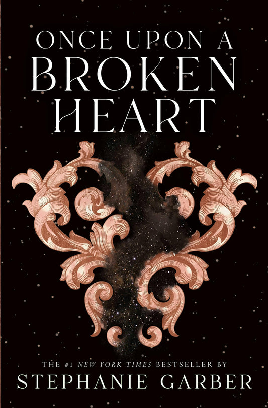 Once Upon A Broken Heart (Book #1)