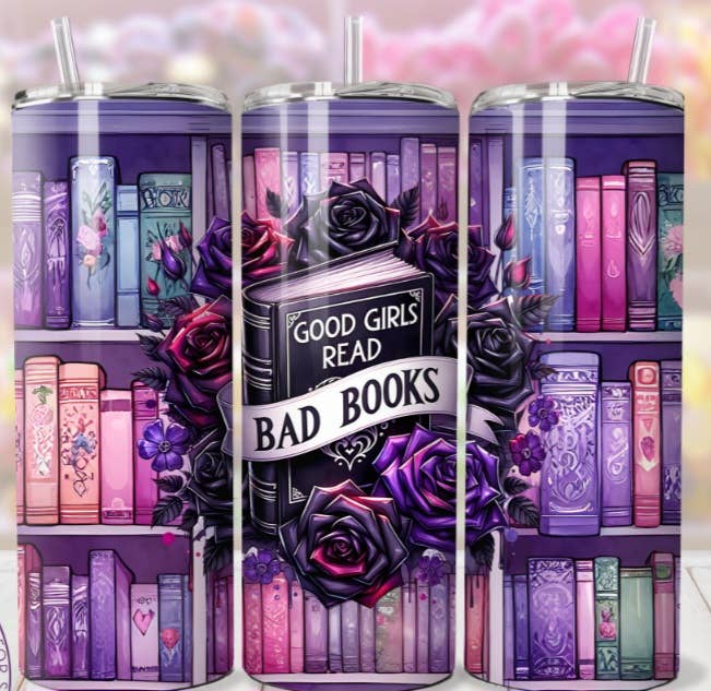 Good Girls Read Bad Books Tumbler